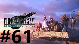 Final Fantasy 7 Remake Intergrade Play Through Part 61