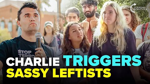 Charlie Kirk TRIGGERS Sassy Leftist College Students 👀🔥