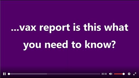 ...vax report is this what you need to know?