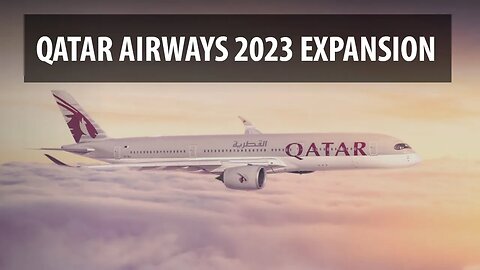 Qatar Airways' Network Expansion