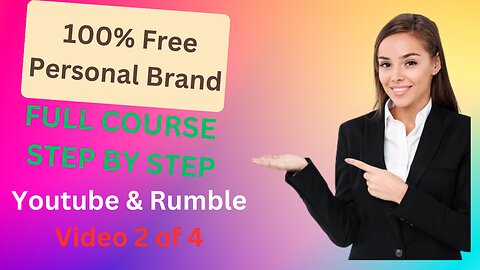 How to Build a Strong Personal Brand on YouTube & Rumble and Profit from It.