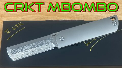 CRKT MBombo ! D Rocket Designs collaboration !