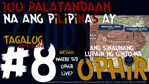 #8: 100 Palatandaan na ang Pilipinas ay ang Sinaunang Lupain ng Ginto na Ophir