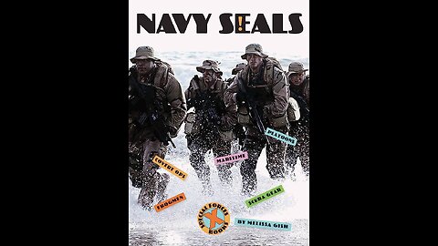 PHYSICAL AND OPERATIONAL TRAINING OF NAVY SEALS - UNITED STATES NAVY