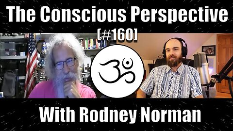 The Power of Humor with Rodney Norman | The Conscious Perspective [#160]