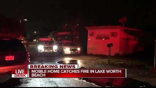 Mobile home catches fire in Lake Worth Beach