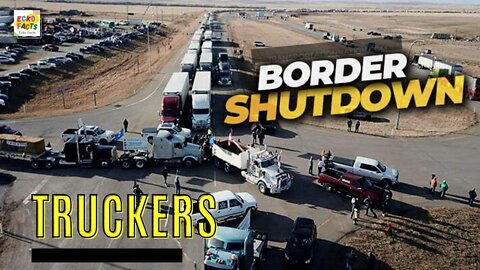 Truckers blockade US-Canada border