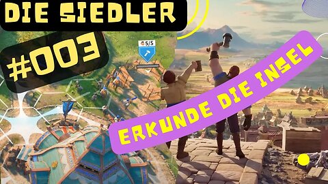 Die Siedler Neue Allianzen Gameplay | 4K Ultra Wide QHD | #003 👉 Erkunde die Insel