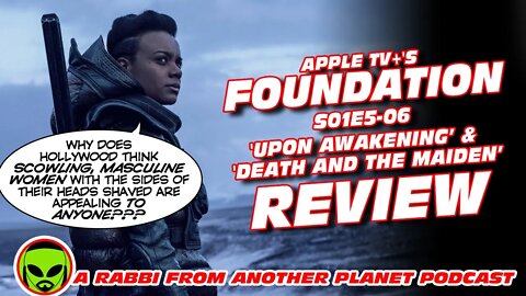 Apple TV+'s Foundation S01E05 06 'Upon Awakening', 'Death and the Maiden' Review