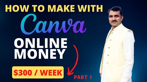 Canva pro with online earning // canva with online earning part 1// make money from home with canva