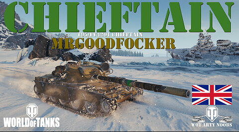 T95/FV4201 Chieftain - MrGoodFocker