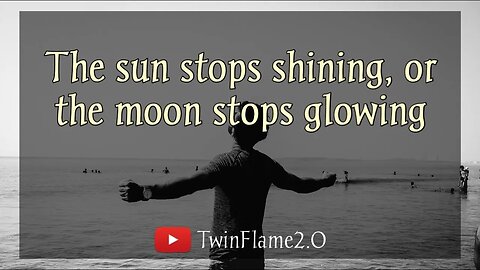 🕊 The sun stops shining, or the moon stops🌹| Twin Flame Reading Today | DM to DF ❤️ | TwinFlame2.0 🔥