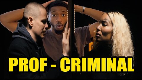 Prof Has A VOICE!! | Prof - Criminal (Official Video) | Reaction