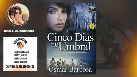 Cinco Dias no Umbral #audiobook #audiobookespirita