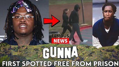 Gunna Released From Prison After Taking Plea Deal | Famous News