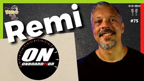 @onboardf1br com Remi - Papo de Fórmula 1 no @podtudoemaisumcast #75