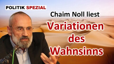 Chaim Noll liest aus „Der Rufer aus der Wüste“ | Politik Spezial