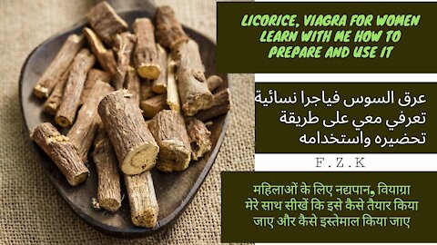 Licorice - Viagra for women - find out with me how to prepare and use it ❤