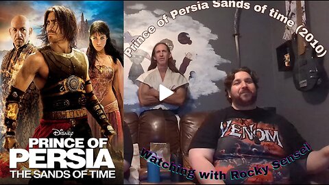 Watching With Sensei Rocky Reviewing Prince of Persia part 1