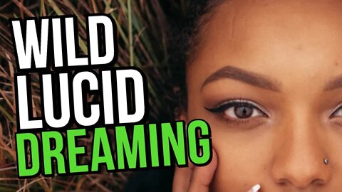 How To Lucid Dream NOW: WILD Lucid Dreaming Tutorial