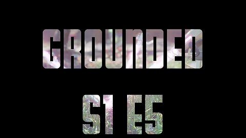 Grounded S1E5 - Now to the pond!