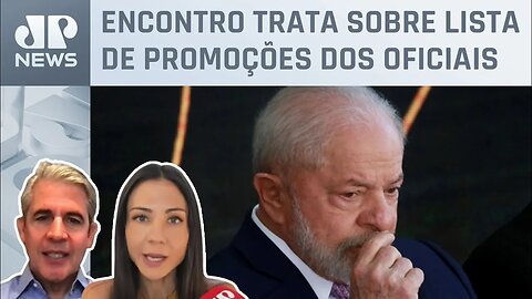 Lula reforça aproximação com Forças Armadas; Amanda Klein e d'Avila analisam