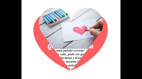 Bom dia, tenho uma paixão secreta, tenho medo de me declarar! [Mensagem] [Frases e Poemas]