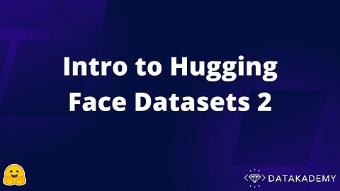 Introduction to Hugging Face Datasets (Preparing Data)