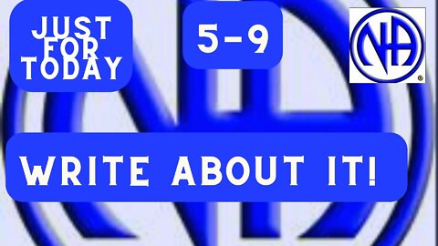 Write about it - Just for Today Narcotics Anonymous Daily Meditation - #jftguy5-9