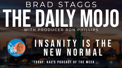 LIVE: Insanity Is The New Normal - The Daily Mojo