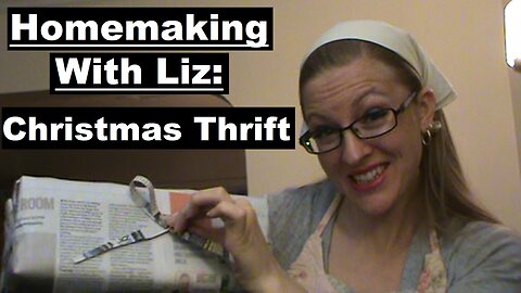 Homemaking with Liz: Christmas Thrift