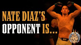 Nate Diaz is BOOKED!! Guess Who He's Fighting...