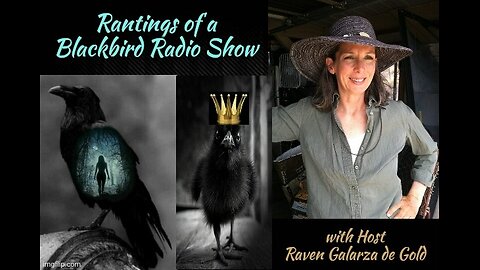 RANTINGS OF A BLACKBIRD THE TARGETING OF HUMANITY WITH GUEST CHAD STROHL 11TH JULY 2024