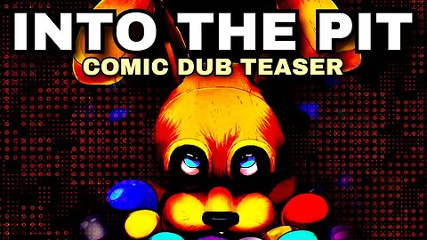 We Need YOUR Help To Dub This FNAF Comic …