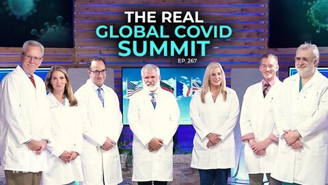 THE REAL GLOBAL COVID SUMMIT | THE HIGHWIRE