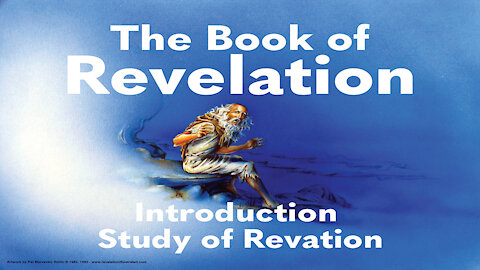 Introduction to the Study of Revelation | Study of Revelation