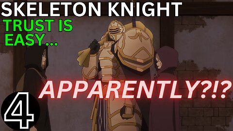 Skeleton Knight in another world Episode 4 Commentary and Review