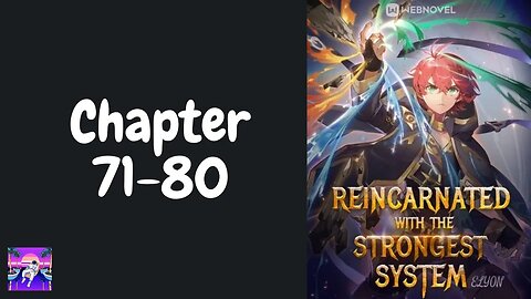 Reincarnated With The Strongest System Novel Chapter 71-80 | Audiobook