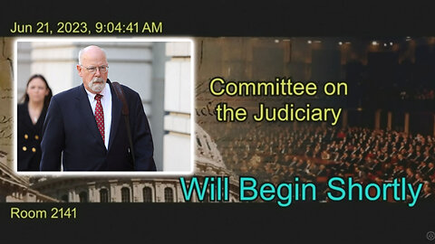 LIVE: John Durham Congressional Testimony!