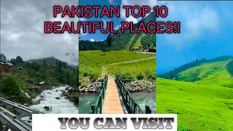 Pakistan Top 10 Beautiful Places