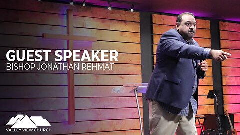 Guest Speaker - Bishop Jonathan Rehmat