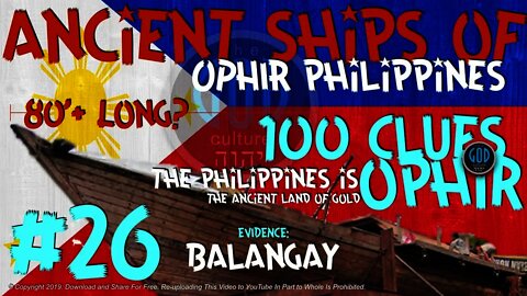 RELOAD #26: Ancient Ships of Philippines: Balangay. Ophir, Sheba, Tarshish