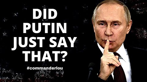 DID PUTIN SAY WHAT WE'RE ALL THINKING? (yeah he did) | PLUS - MORE JT33 AND IMPOSSIBLE ARCHITECTURE!