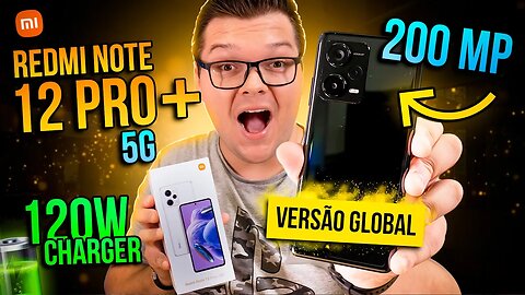 O MAIS TOP! 200MP e 120W - Redmi Note 12 PRO + 5G | Unboxing