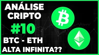 ANÁLISE CRIPTO #10 - BITCOIN E ETHEREUM! ALTA INFINITA OU APENAS UM PIVOR DE BAIXA??