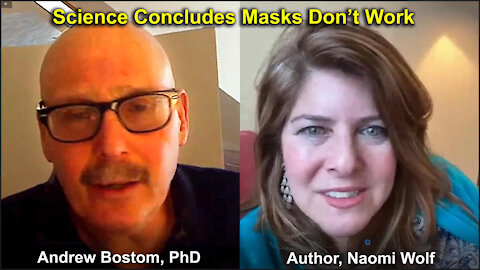 MASKS DON'T WORK and DAMAGE KIDS - Andrew Bostom/Naomi Wolf