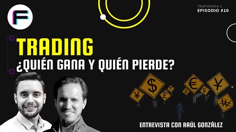 La Fiebre del Trading en la Era Digital | Futurovers #T1EP10