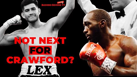 Terence Crawford Next Opponent Is NOT Alexis Rocha!? Find Out Who Lex Is Fighting NEXT!