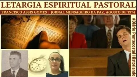 LETARGIA ESPIRITUAL PASTORAL | FRANCISCO ASSIS GOMES | JORNAL MENSAGEIRO DA PAZ