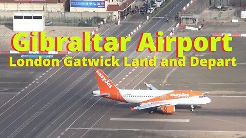 PLANE SPOTTING GIBRALTAR, Extreme Airport, 4K London Gatwick flight